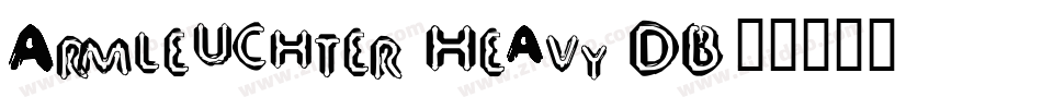 Armleuchter Heavy DB字体转换
